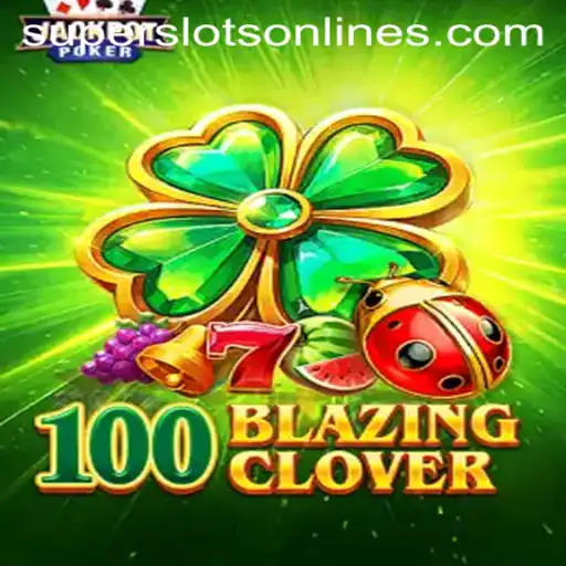 Dive into the Exciting World of 100BlazingClover: A New Era of Super Slots
