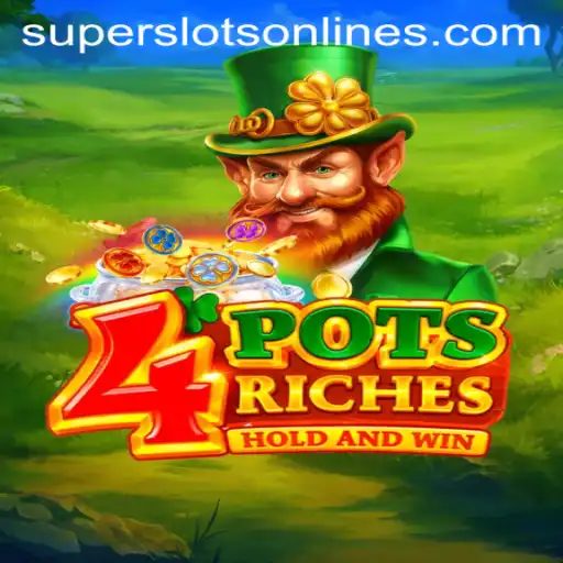 Exploring the Excitement of 4potsriches: A Super Slots Adventure