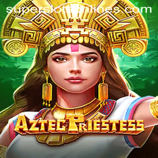 Discover the Enchanting World of AztecPriestess Super Slots
