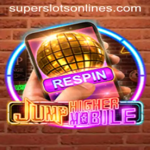 JumpHighermobile: A New Era of Mobile Gaming with Super Slots