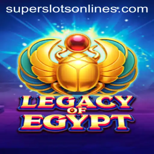 Exploring LegacyOfEgypt: A Journey into the Sands of Super Slots