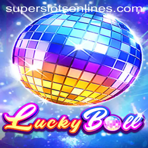 Exploring the Thrills of LuckyBall: A Deep Dive into Super Slots