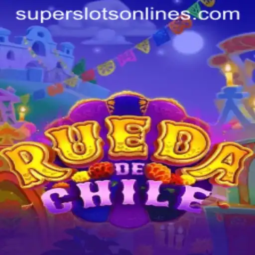 RuedaDeChile: The Thrilling World of Super Slots