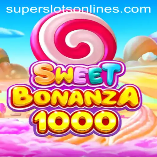 Exploring the Exciting World of SweetBonanza1000: The Ultimate Super Slots Experience