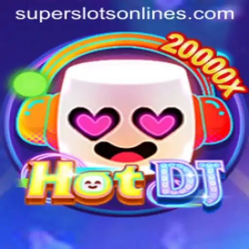 Exploring the World of HotDJ and Super Slots