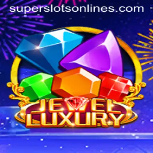 JewelLuxury: Dive into the World of Super Slots