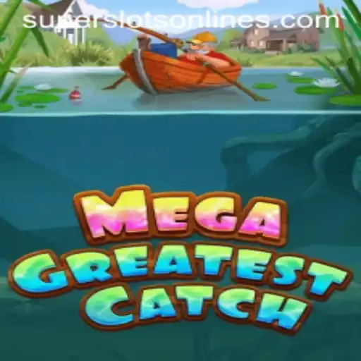 Dive into the Exciting World of MegaGreatestCatch and Super Slots