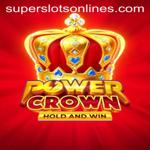 PowerCrown: The Ultimate Super Slots Experience