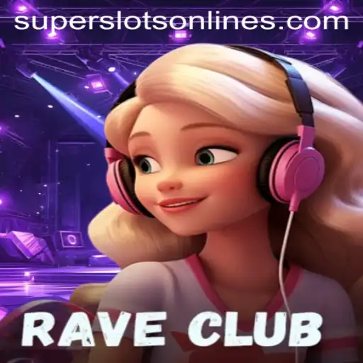 Experience the Thrill of RaveClub's Super Slots: A Fusion of Music and Gaming
